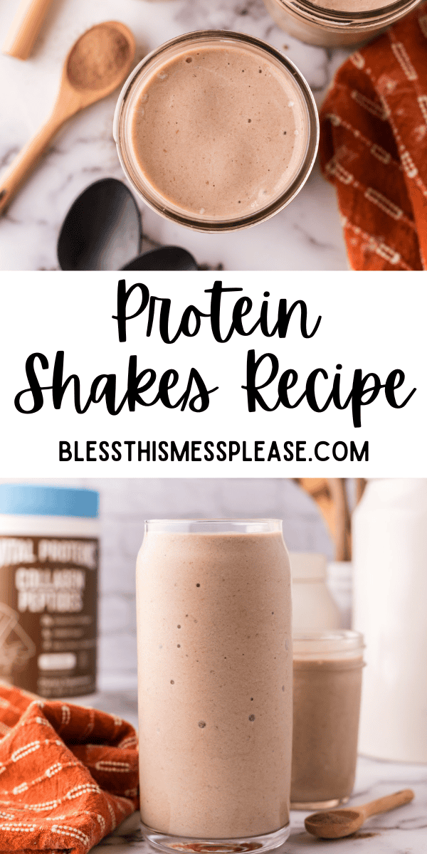 Pinterest pin with text that reads Protein Shakes Recipe.