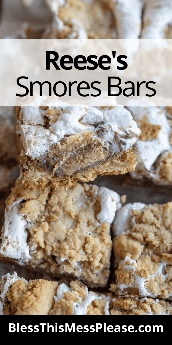 Pinterest pin with text that reads Reese's Smores Bars Recipe.