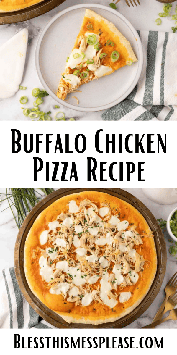 Pinterest pin with text that reads Buffalo Chicken Pizza Recipe.