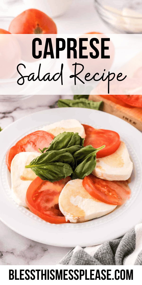 Pinterest pin with text that reads Caprese Salad Recipe.