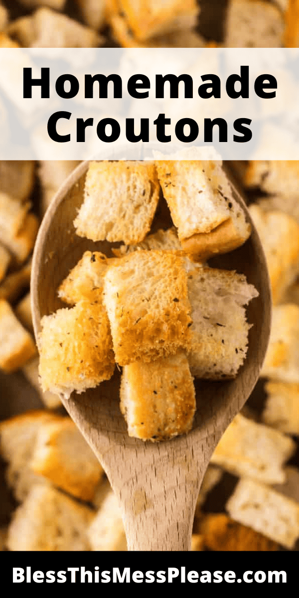 Pinterest pin with text that reads homemade croutons recipe.