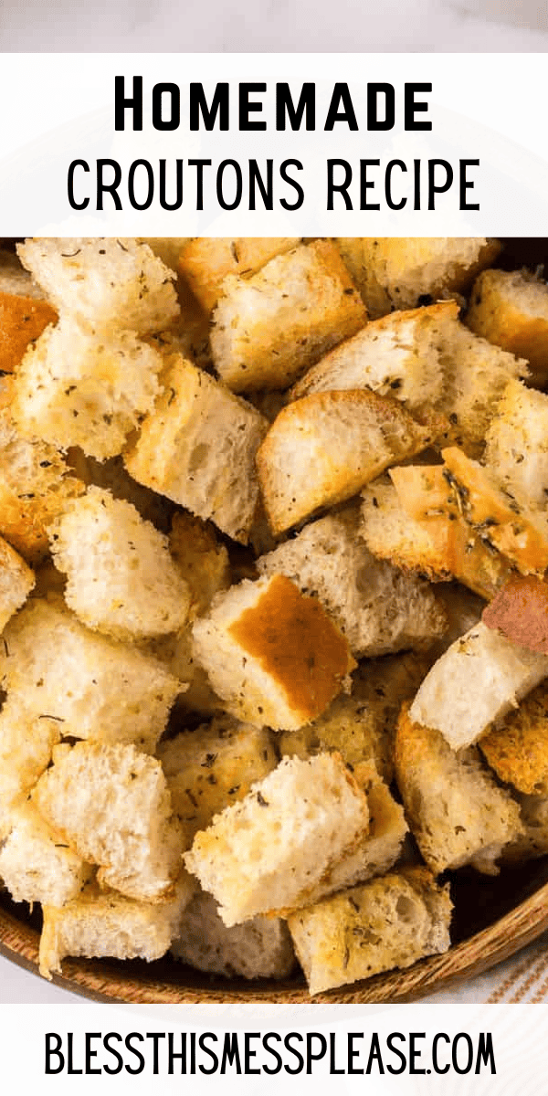 Pinterest pin with text that reads homemade croutons recipe.