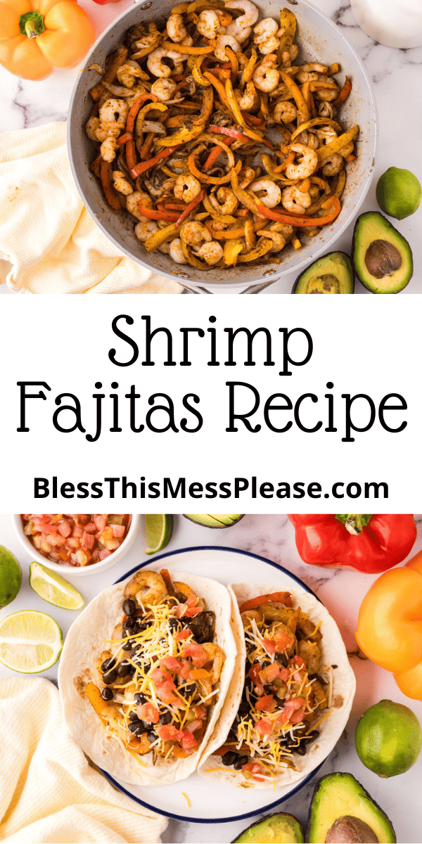 Pinterest pin with text that reads Shrimp Fajitas Recipe.