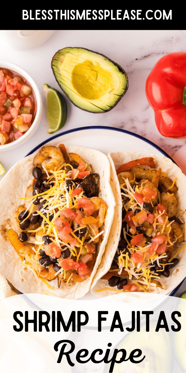 Pinterest pin with text that reads Shrimp Fajitas Recipe.