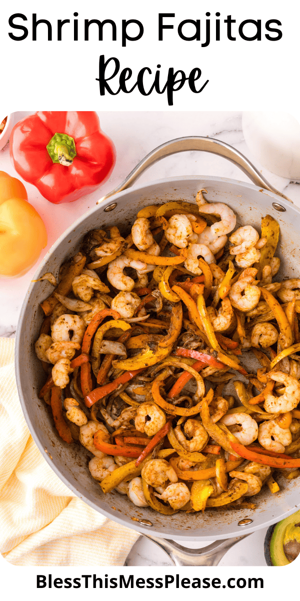 Pinterest pin with text that reads Shrimp Fajitas Recipe.