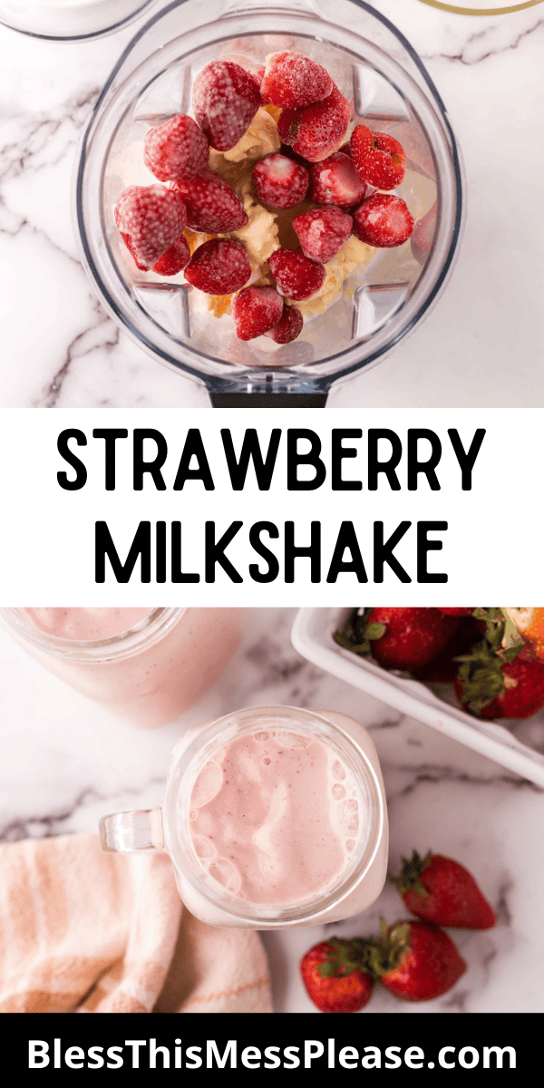 Pinterest pin with text that reads Strawberry Milkshake Recipe.