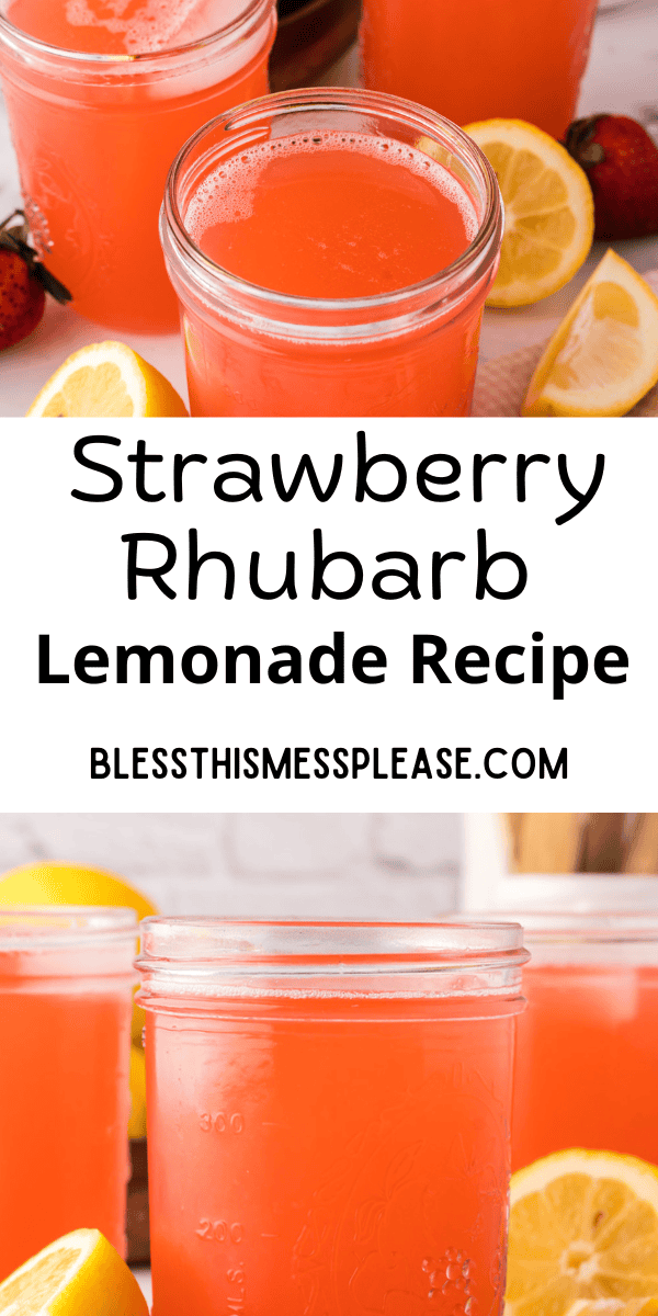 Pinterest pin with text that reads Strawberry Rhubarb Lemonade Recipe.