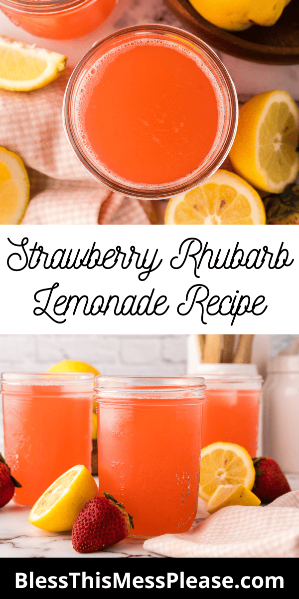 Pinterest pin with text that reads Strawberry Rhubarb Lemonade Recipe.