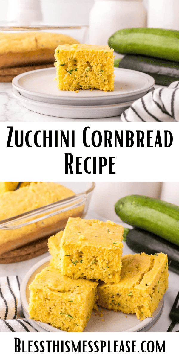 Pinterest pin with text that reads Zucchini Cornbread Recipe.