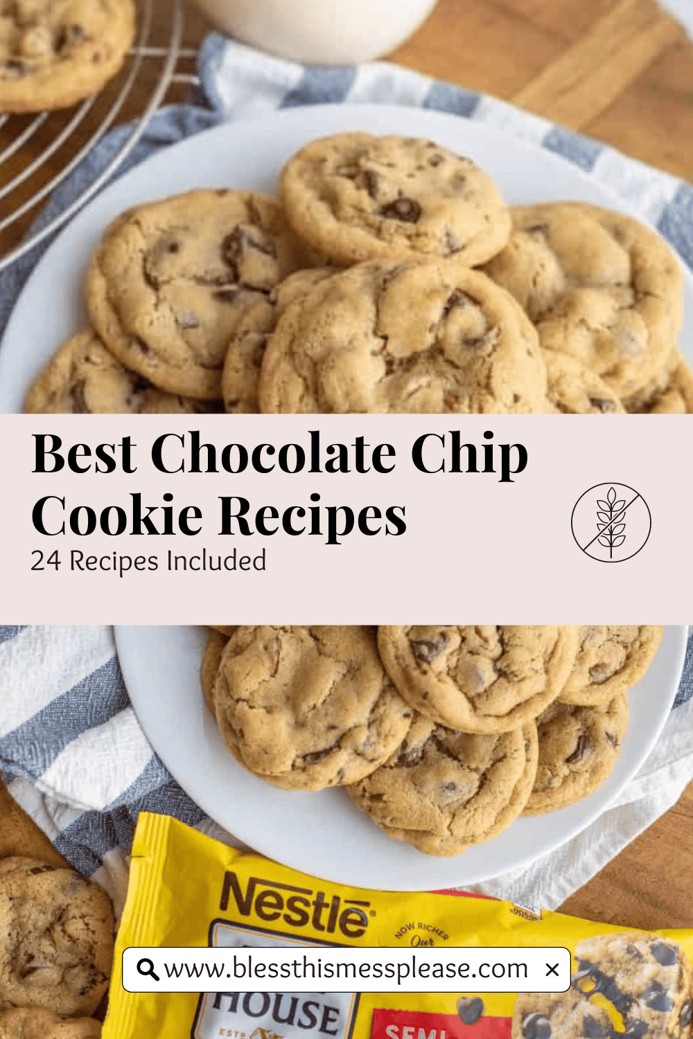 pin image showing chocolate chip cookies on a white plate with words best chocolate chip cookie recipes.