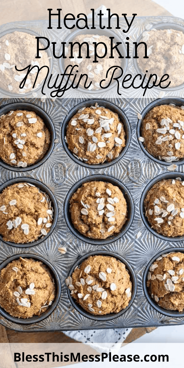 Pinterest pin with text that reads Healthy Pumpkin Muffins Recipe.