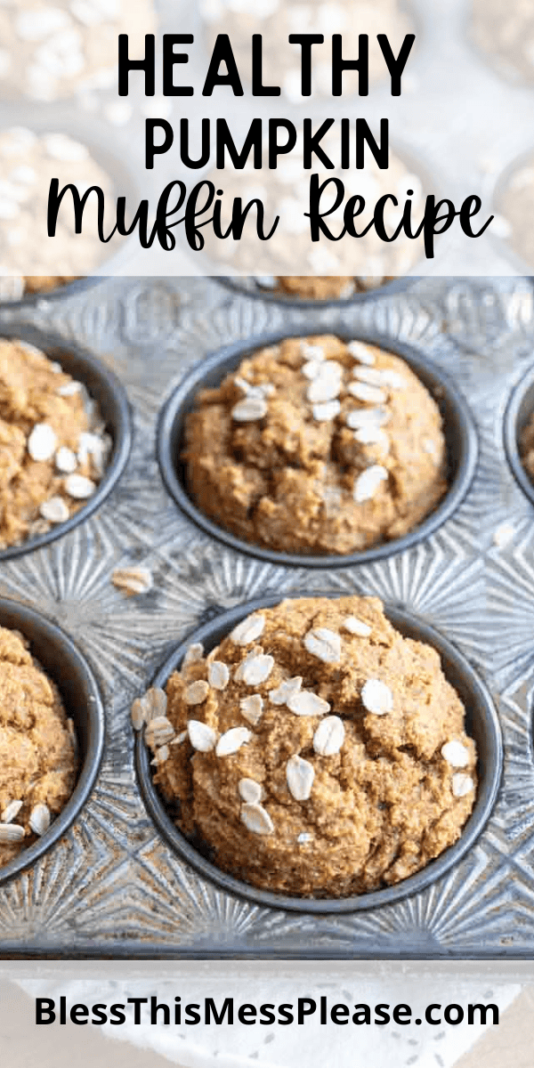 Pinterest pin with text that reads Healthy Pumpkin Muffins Recipe.