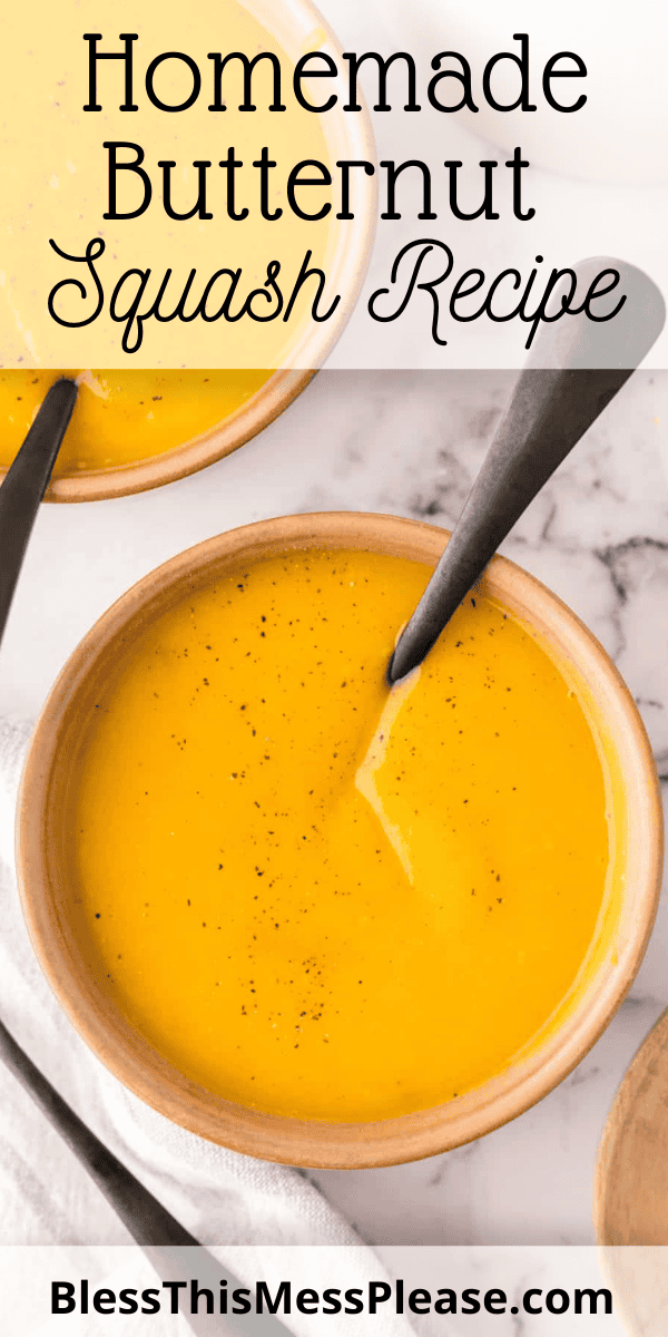 Pinterest pin with text that reads Butternut Squash Soup Recipe.