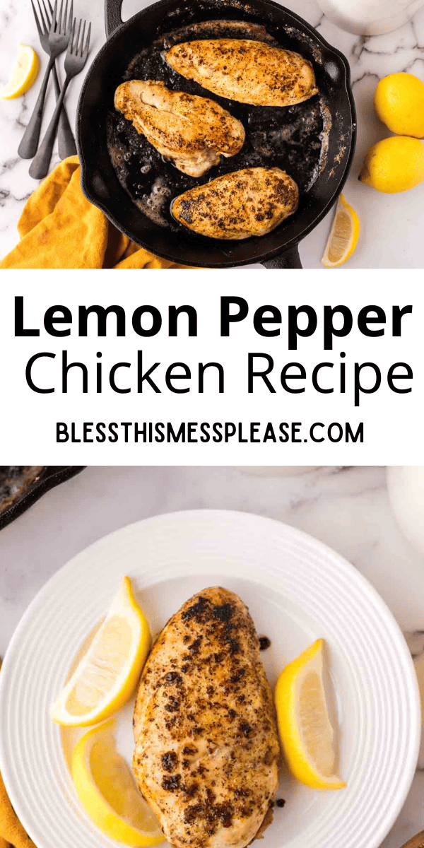 Pinterest pin with text that reads Lemon Pepper Chicken Recipe.