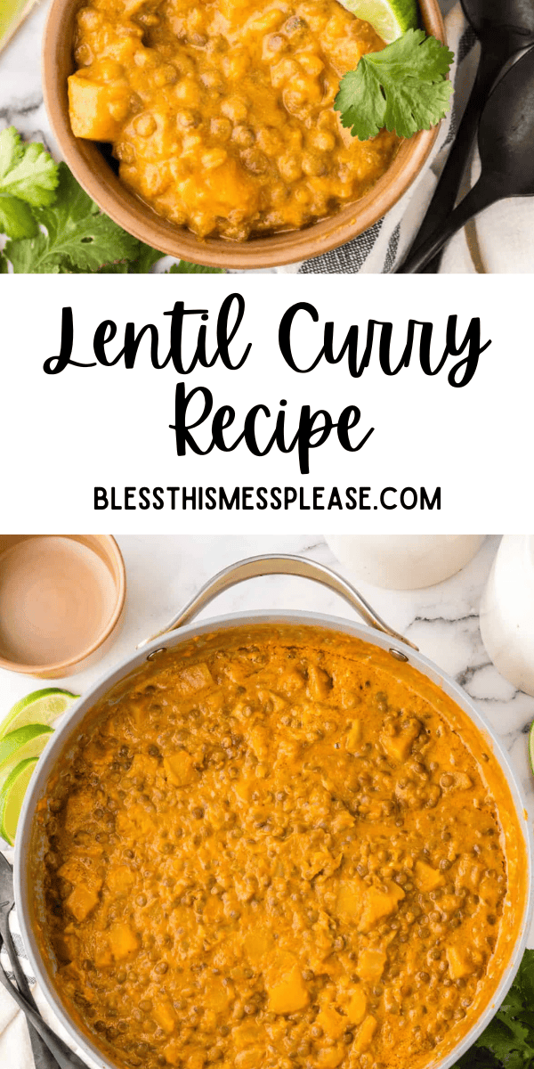 Pinterest pin with text that reads Lentil Curry Recipe.