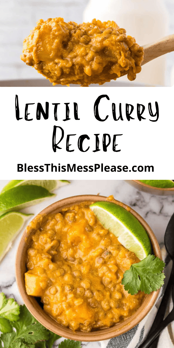 Pinterest pin with text that reads Lentil Curry Recipe.