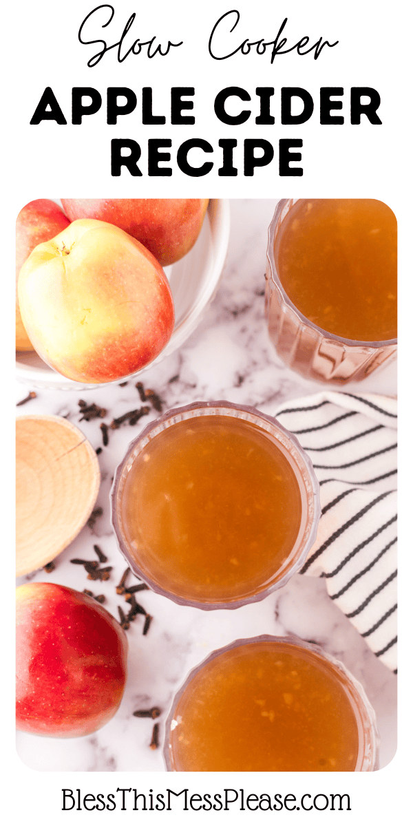 Pinterest pin with text that reads Slow Cooker Apple Cider Recipe.