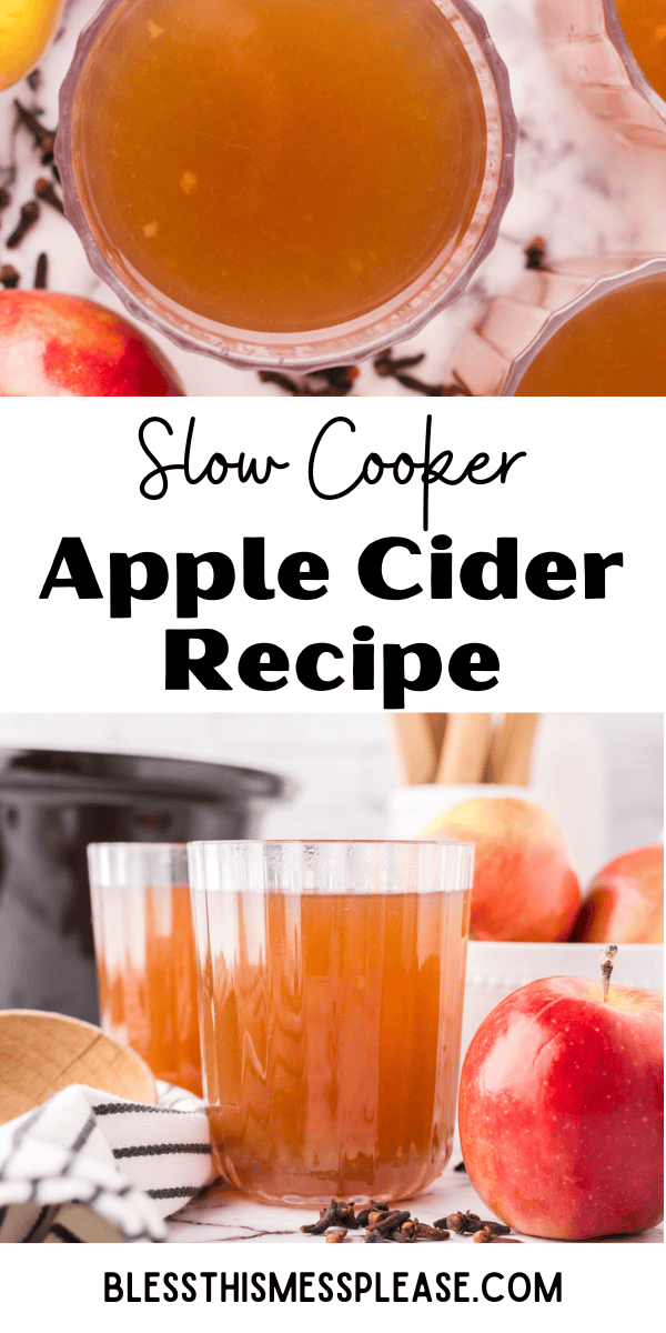 Pinterest pin with text that reads Slow Cooker Apple Cider Recipe.