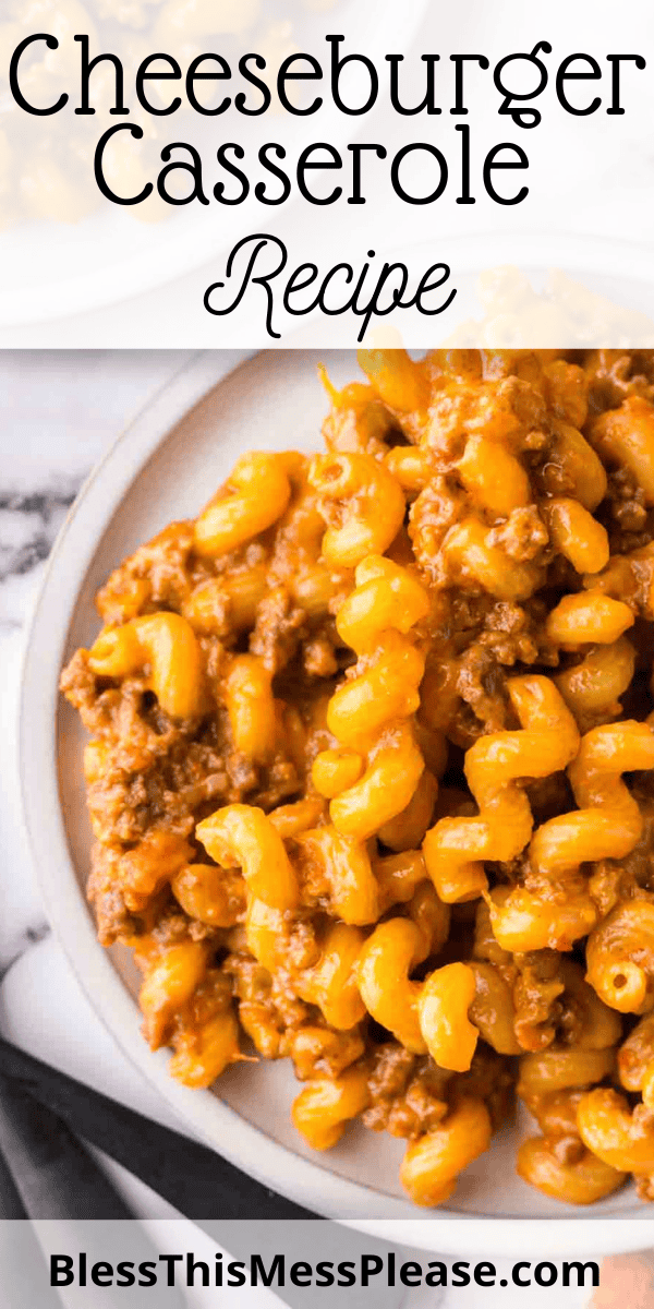 Pinterest pin with text that reads Cheeseburger Casserole Recipe.