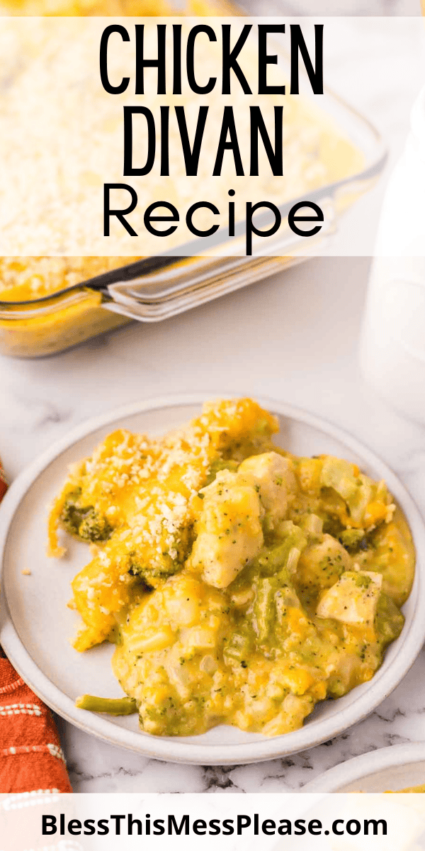 Pinterest pin with text that reads Chicken Divan Recipe.