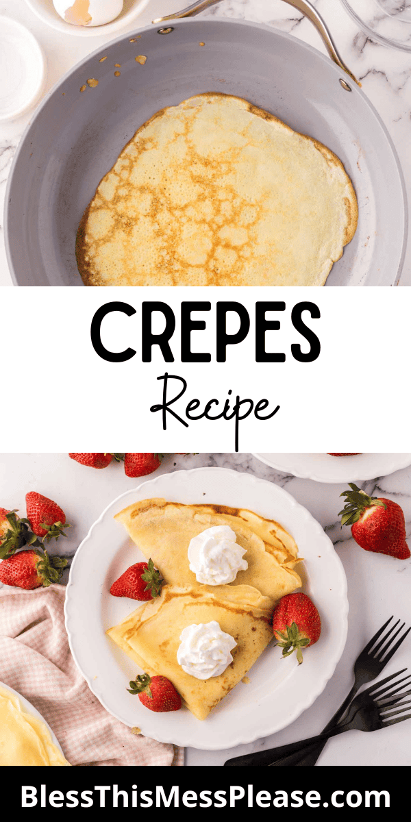 Pinterest pin with text that reads Crepes Recipe.