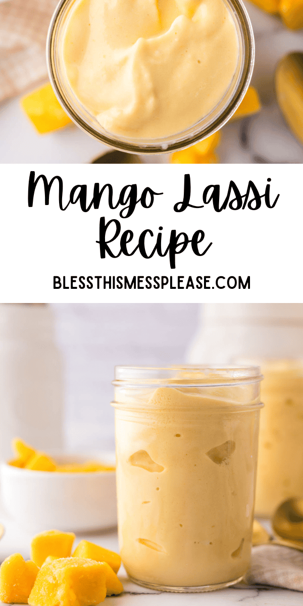 Pinterest pin with text that reads Mango Lassi Recipe.