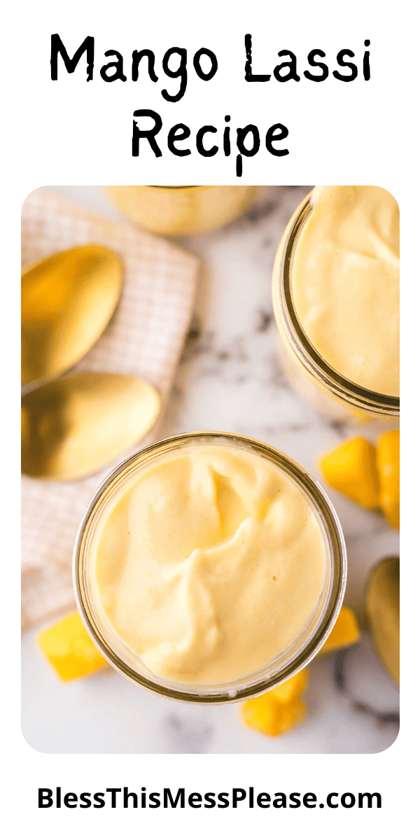 Pinterest pin with text that reads Mango Lassi Recipe.