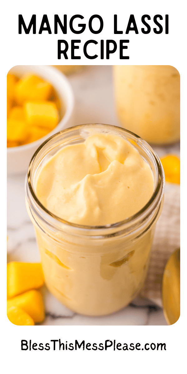 Pinterest pin with text that reads Mango Lassi Recipe.