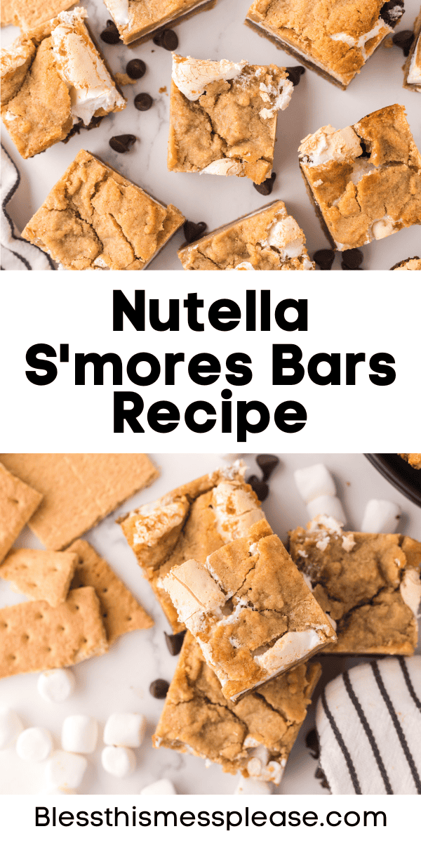 Pinterest pin with text that reads Nutella S'mores bars recipe.