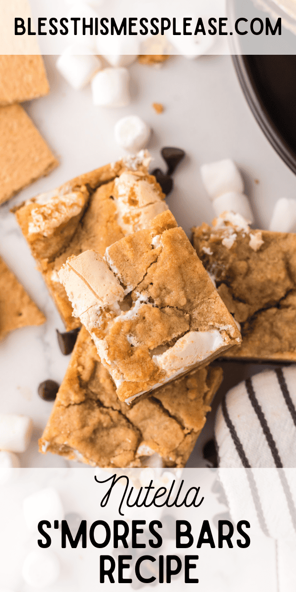 Pinterest pin with text that reads Nutella S'mores bars recipe.