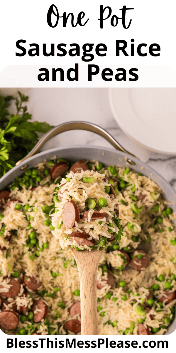 Pinterest pin with text that reads One Pot Sausage Rice and Peas.