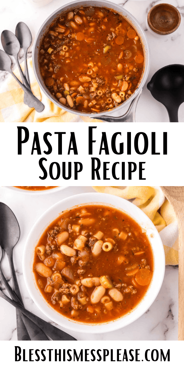 Pinterest pin with text that reads Pasta Fagioli Soup Recipe.