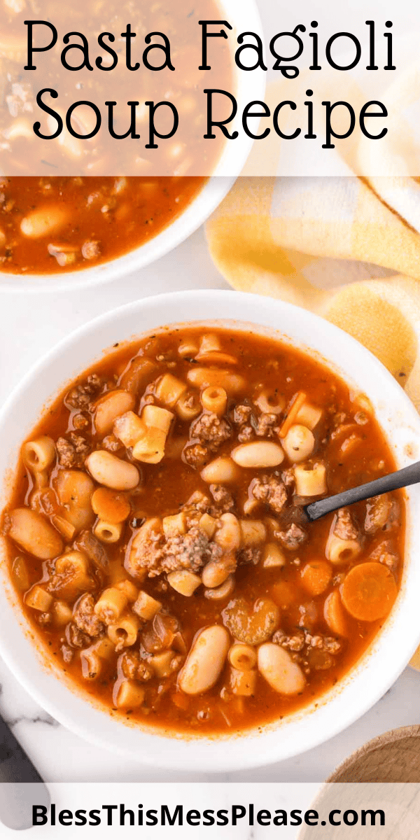 Pinterest pin with text that reads Pasta Fagioli Soup Recipe.