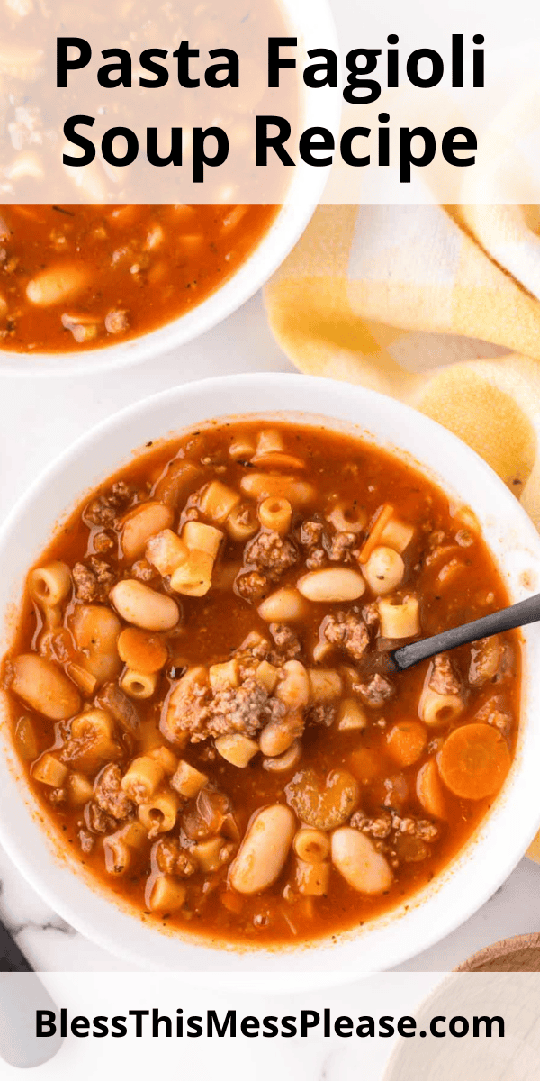 Pinterest pin with text that reads Pasta Fagioli Soup Recipe.