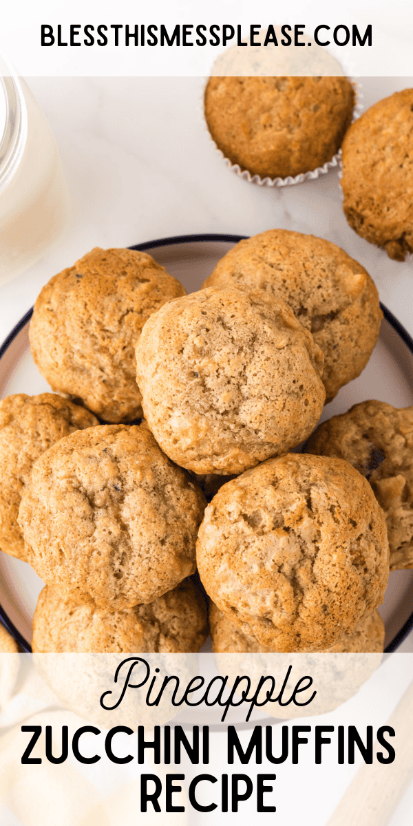 Pinterest pin with text that reads Pineapple Zucchini Muffins Recipe.