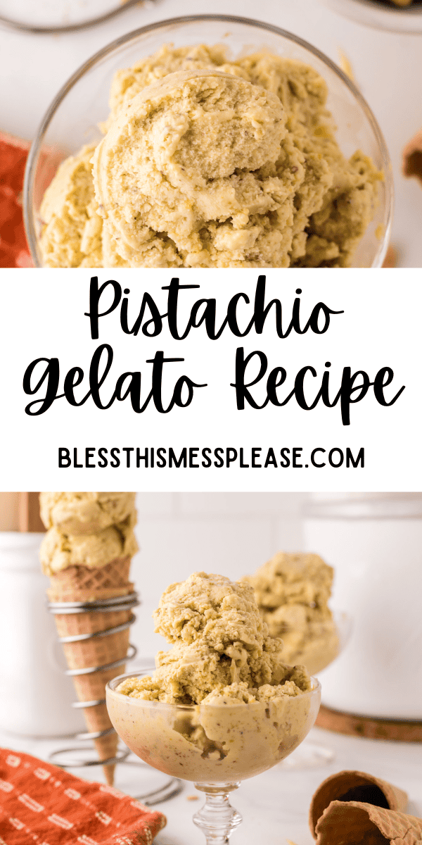 Pinterest pin with text that reads Pistachio Gelato Recipe.