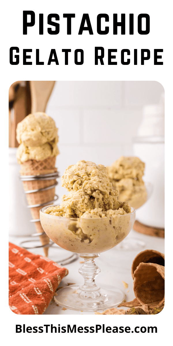 Pinterest pin with text that reads Pistachio Gelato Recipe.