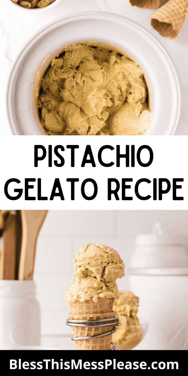 Pinterest pin with text that reads Pistachio Gelato Recipe.