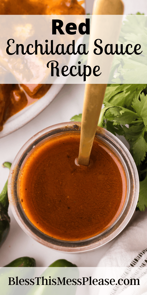 Pinterest pin with text that reads Red Enchilada Sauce Recipe.