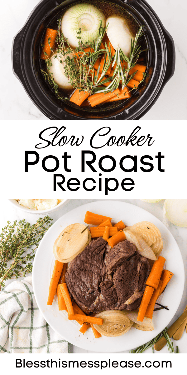 Pinterest pin with text that reads Slow Cooker Pot Roast Recipe.