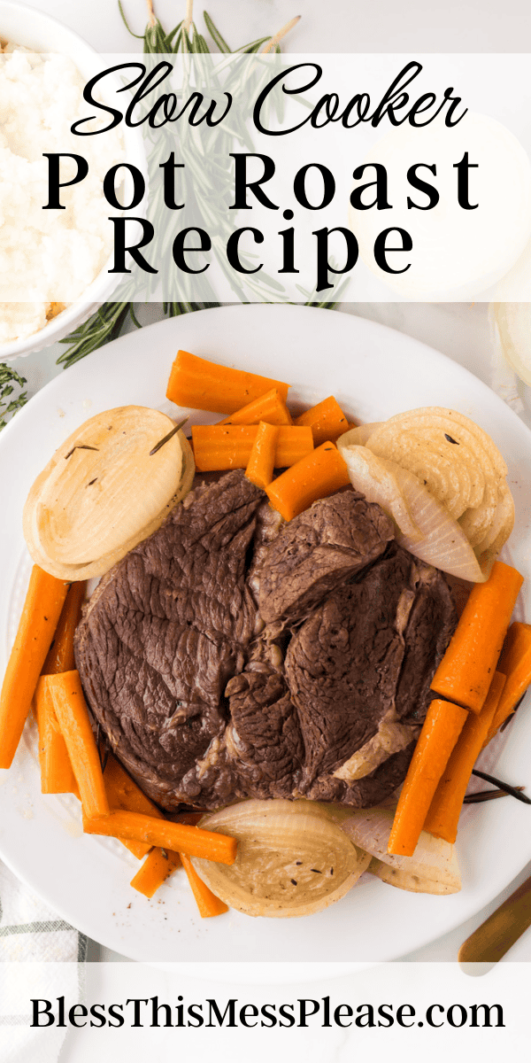 Pinterest pin with text that reads Slow Cooker Pot Roast Recipe.