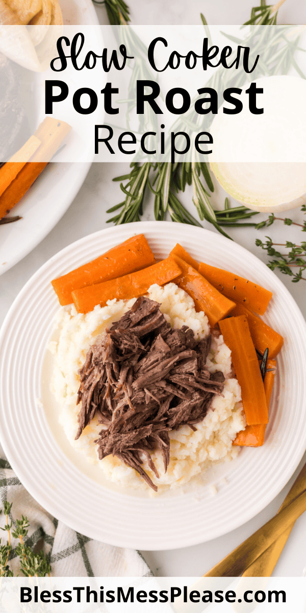 Pinterest pin with text that reads Slow Cooker Pot Roast Recipe.