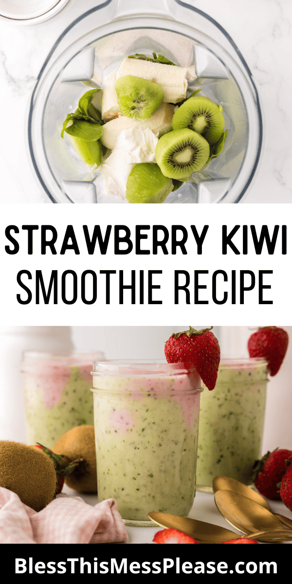 Pinterest pin with text that reads Strawberry Kiwi Smoothie Recipe.