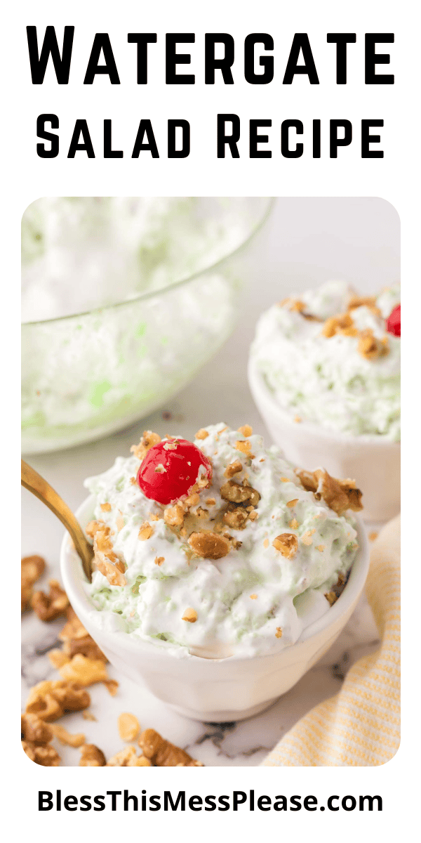 Pinterest pin with text that reads Watergate salad recipe.