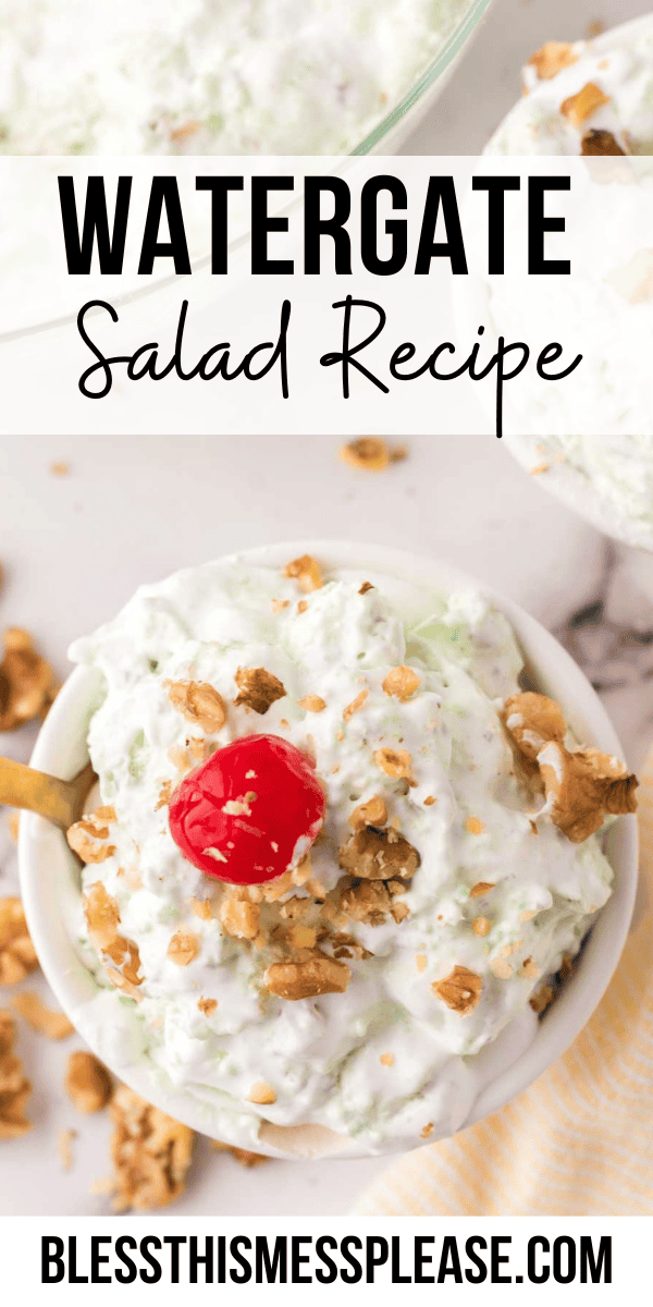 Pinterest pin with text that reads Watergate salad recipe.