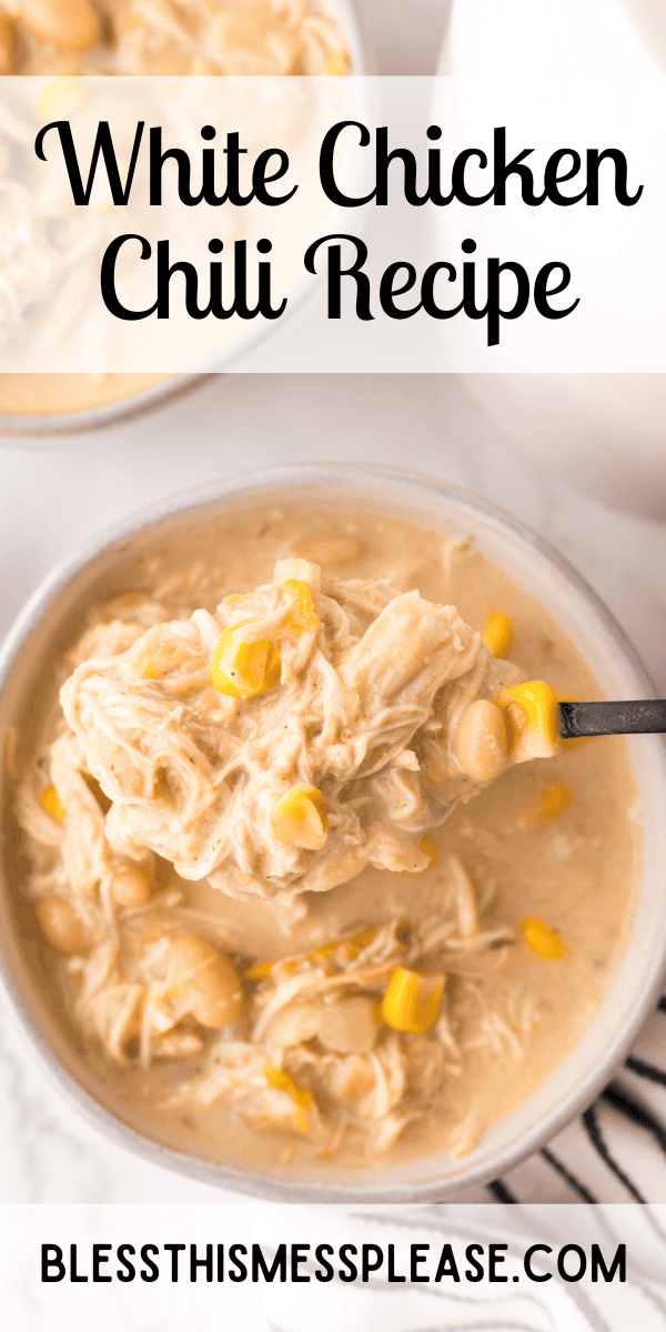 Pinterest pin with text that reads White Chicken Chili Recipe.