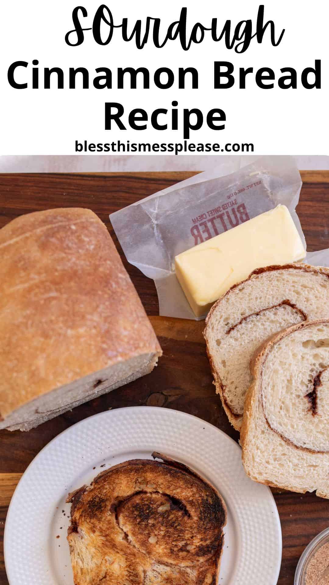 pin with words sourdough cinnamon bread recipe.