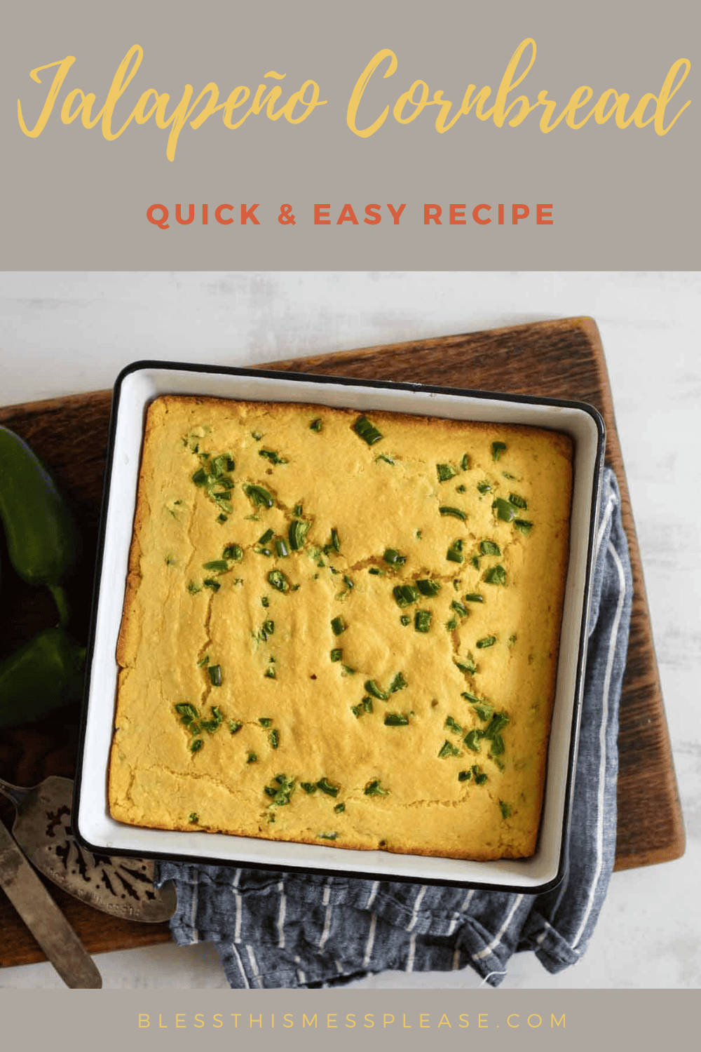 A freshly baked square jalapeño cornbread in a pan, garnished with chopped jalapeños. The pan is on a wooden board with a striped cloth underneath. The text above reads Jalapeño Cornbread: Quick & Easy Recipe.