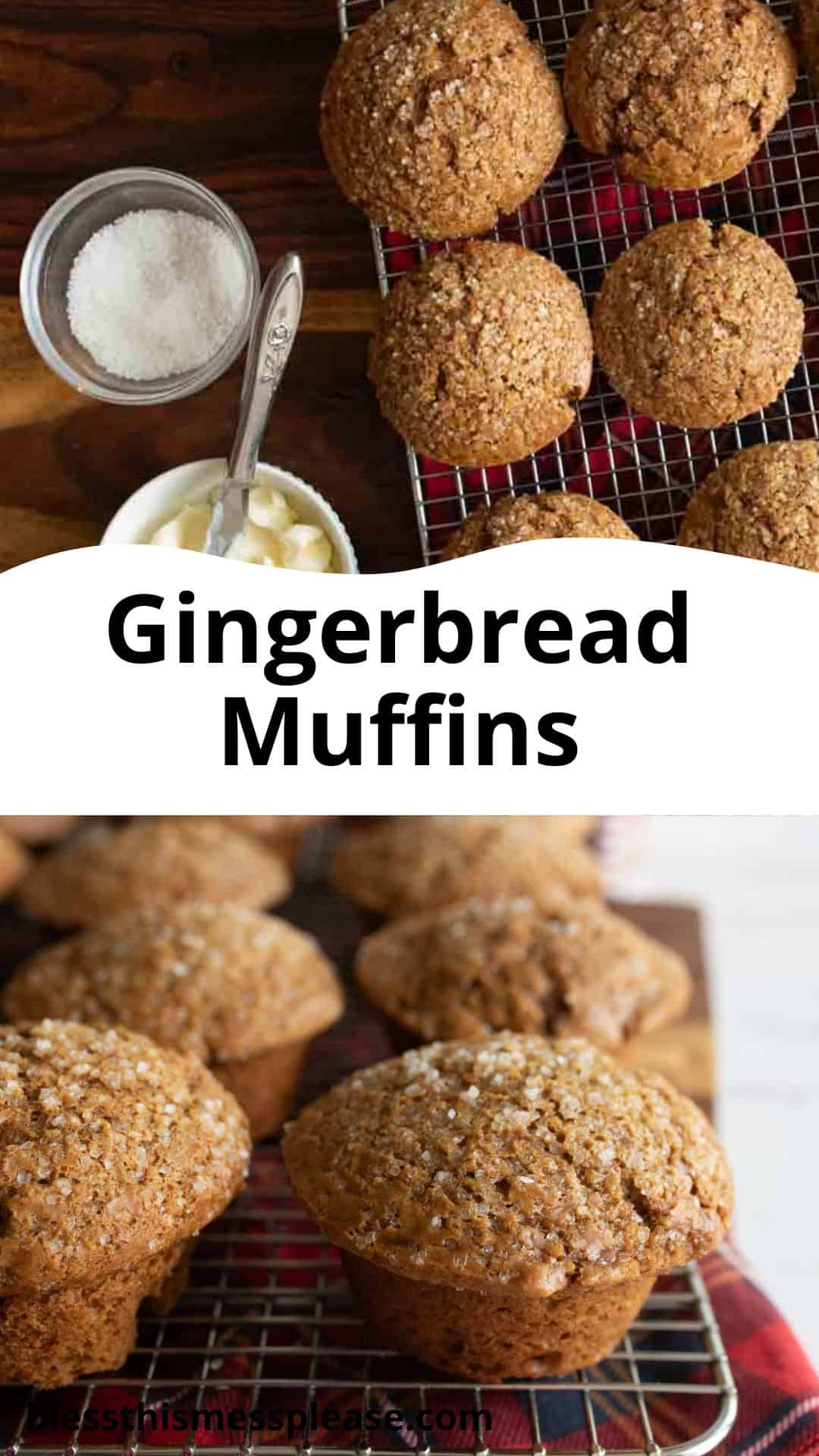 A batch of gingerbread muffins cooling on a wire rack, with a bowl of butter and a jar of sugar nearby. The muffins are topped with a sprinkle of sugar. Text in the center reads Gingerbread Muffins.